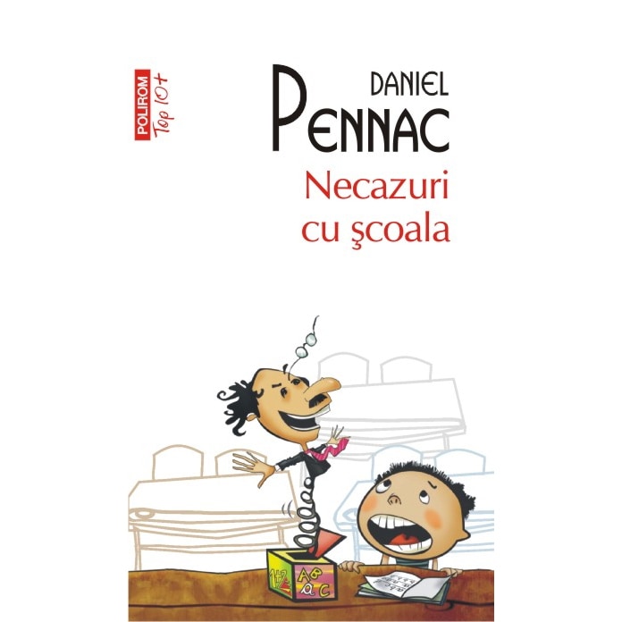 Necazuri cu scoala, Daniel Pennac