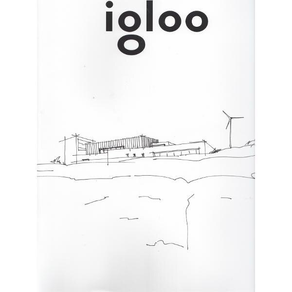 Igloo - Habitat si arhitectura 174 - Octombrie-Noiembrie 2016