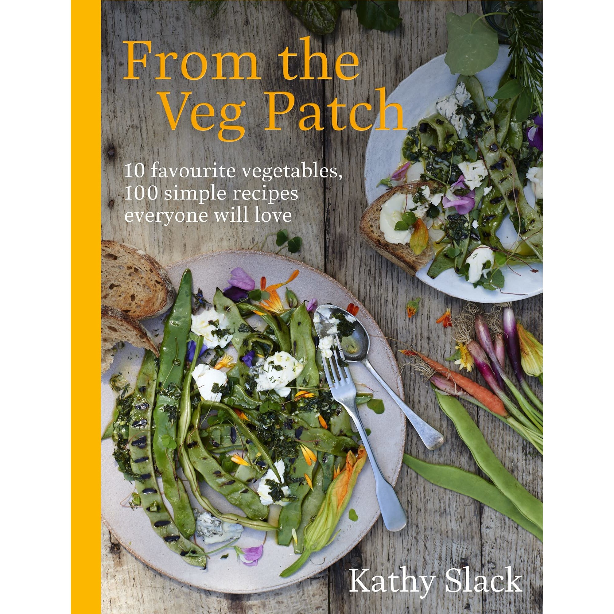 From the Veg Patch - Kathy Slack