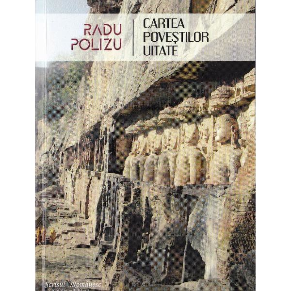 Cartea povestilor uitate - Radu Polizu