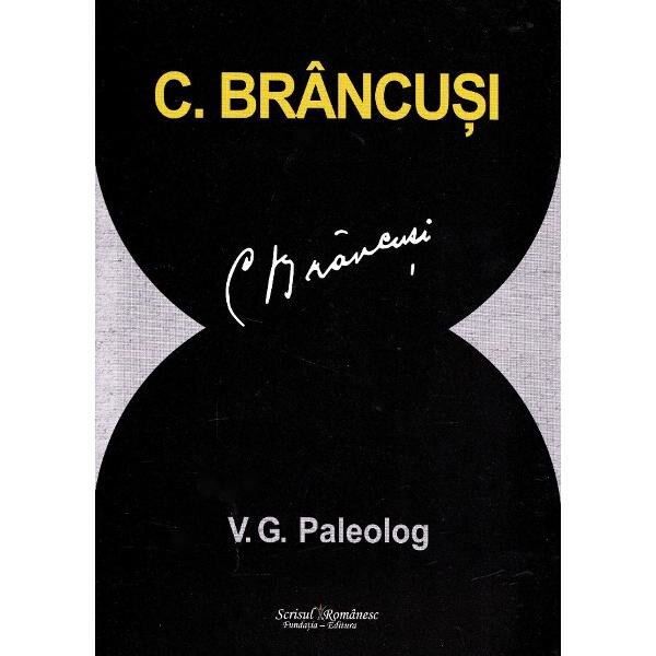 C. Brancusi - V.G. Paleolog