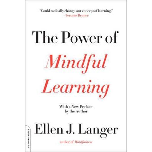 Power of Mindful Learning