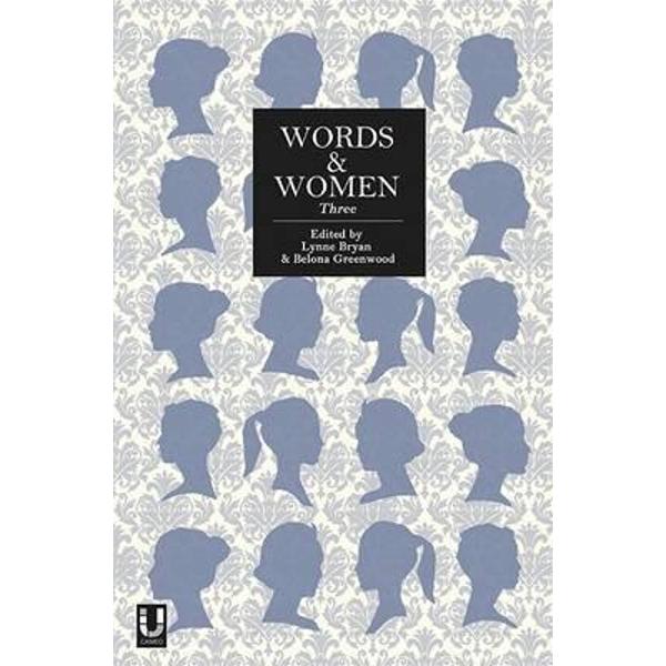 Words and Women: Three