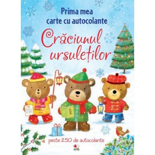 Prima mea carte cu autocolante. Craciunul ursuletilor