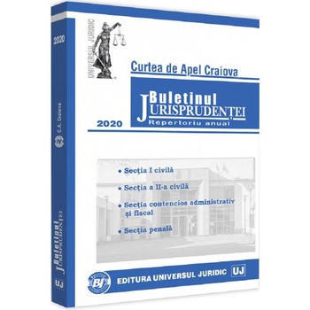 Buletinul jurisprudentei 2020. Curtea de apel Craiova Buletinul jurisprudentei 2020. Curtea de apel Craiova