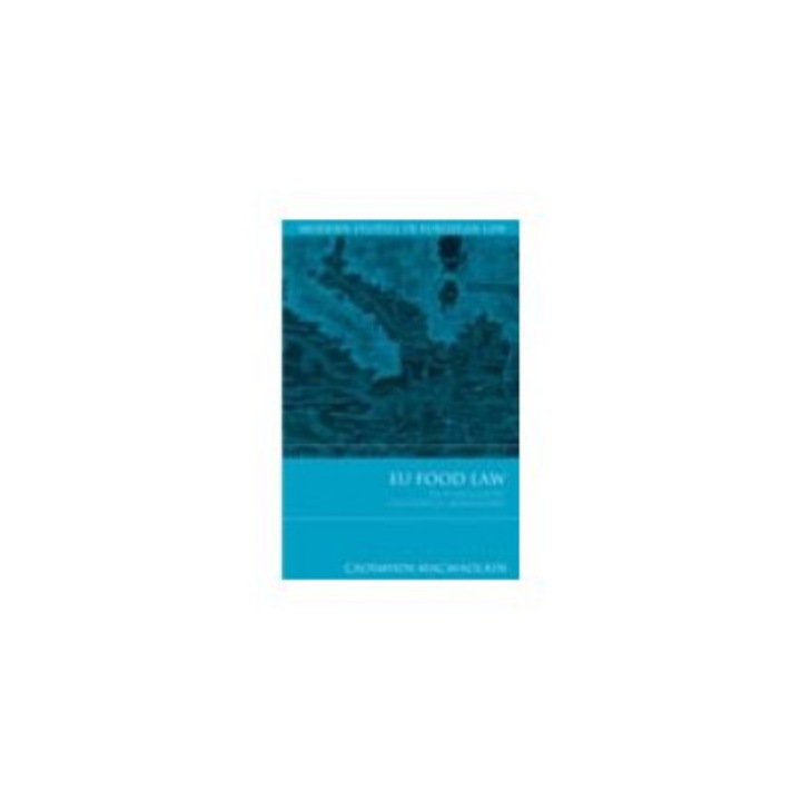 EU Food Law - Vol 13, Caoimh?n MacMaol?in