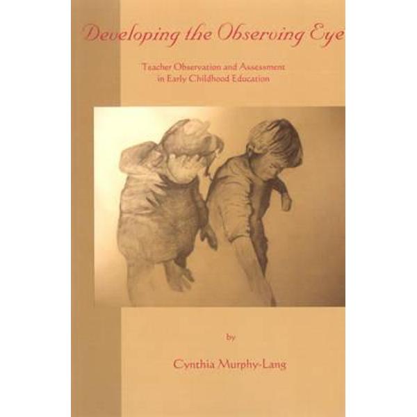 Developing the Observing Eye