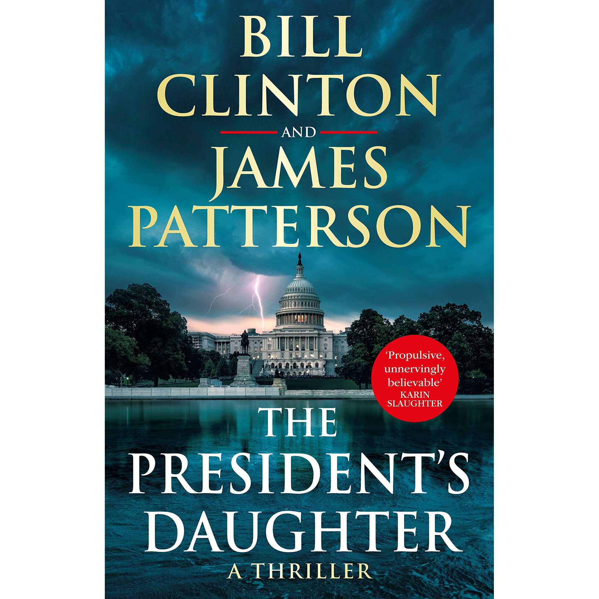 The President’s Daughter - Bill Clinton, James Patterson, editia 2021