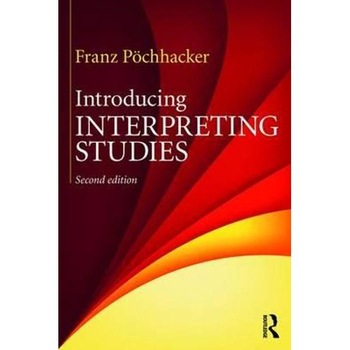 Introducing Interpreting Studies Introducing Interpreting Studies