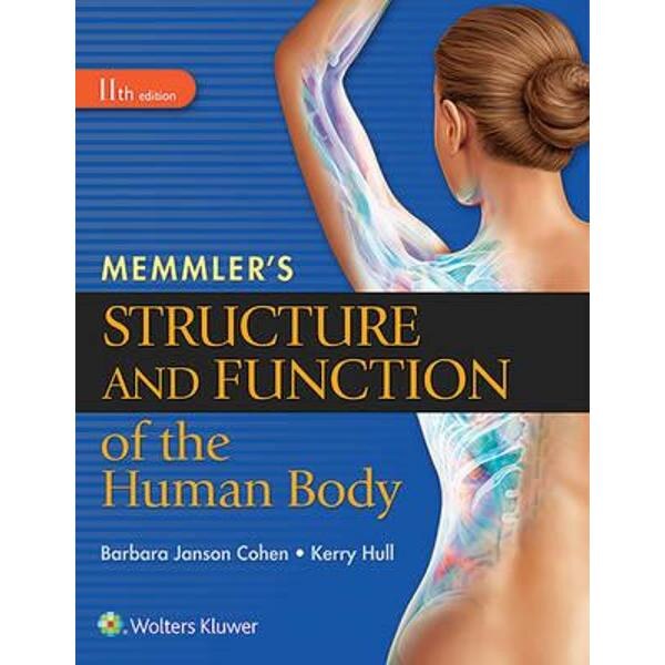 Memmler's Structure and Function of the Human Body