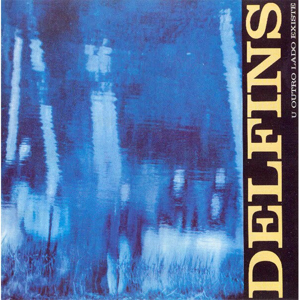 Delfins-U Outro Lado Existe-CD