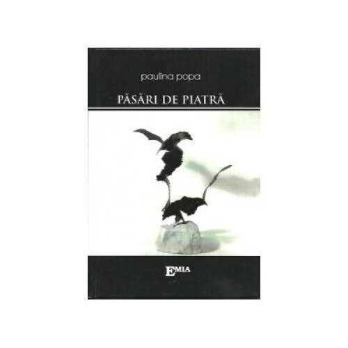 Pasari de piatra, Paulina Popa