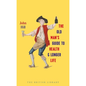 Old Man's Guide to Health and Longer Life - , editia 2019 Old Man's Guide to Health and Longer Life - , editia 2019