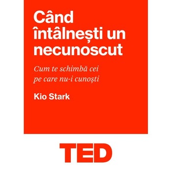 Cand intalnesti un necunoscut - Kio Stark Cand intalnesti un necunoscut - Kio Stark