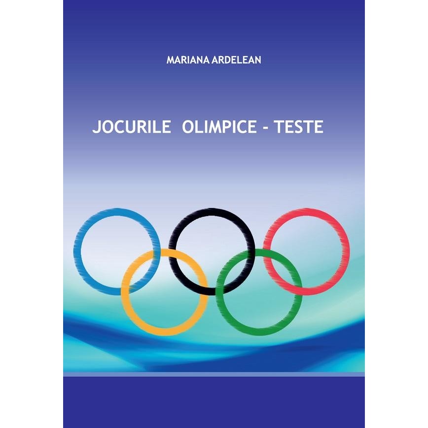 Jocurile olimpice. Teste, Mariana Ardelean