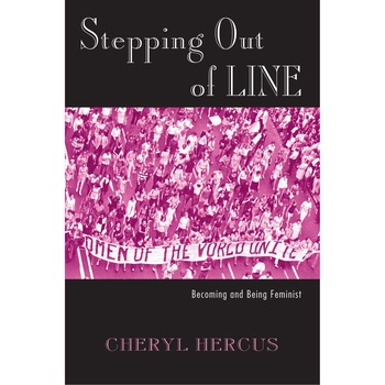 Stepping Out of Line - Cheryl Hercus, ed 2004 Stepping Out of Line - Cheryl Hercus, ed 2004