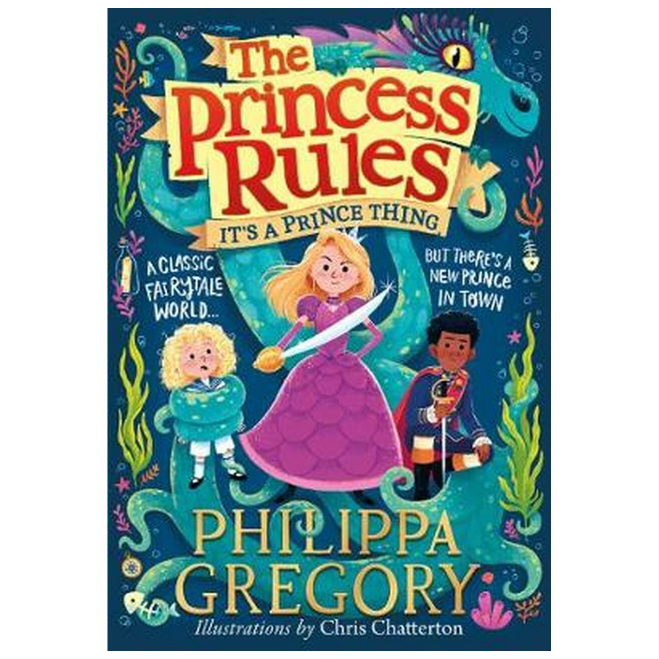 Princess Rules: It's a Prince Thing - Philippa Gregory