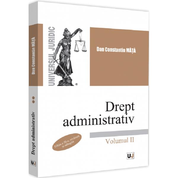 Drept administrativ Vol.2 Ed.3 - Dan Constatin Mata