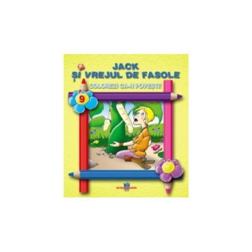 Jack si vrejul de fasole - Colorezi ca-n povesti