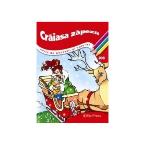 Craiasa zapezii - Carte de povestit si colorat