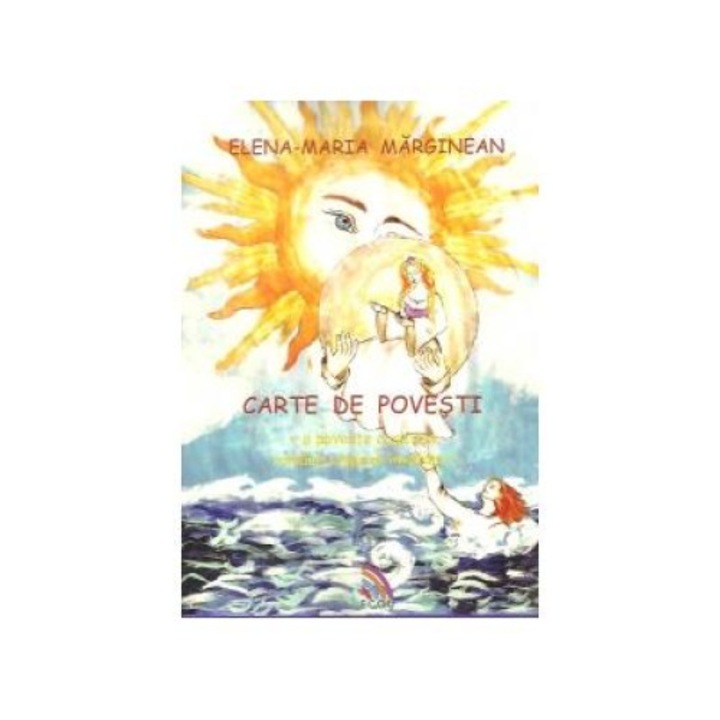 Carte de povesti - o poveste cugetam, romana-engleza invatam, Elena-Maria Marginean