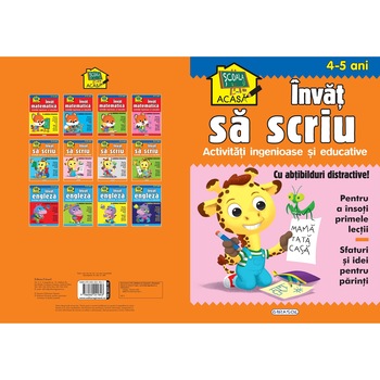Scoala acasa - Invat sa scriu 4-5 ani Scoala acasa - Invat sa scriu 4-5 ani