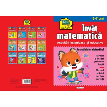 Scoala acasa - Invat matematica 6-7 ani Scoala acasa - Invat matematica 6-7 ani