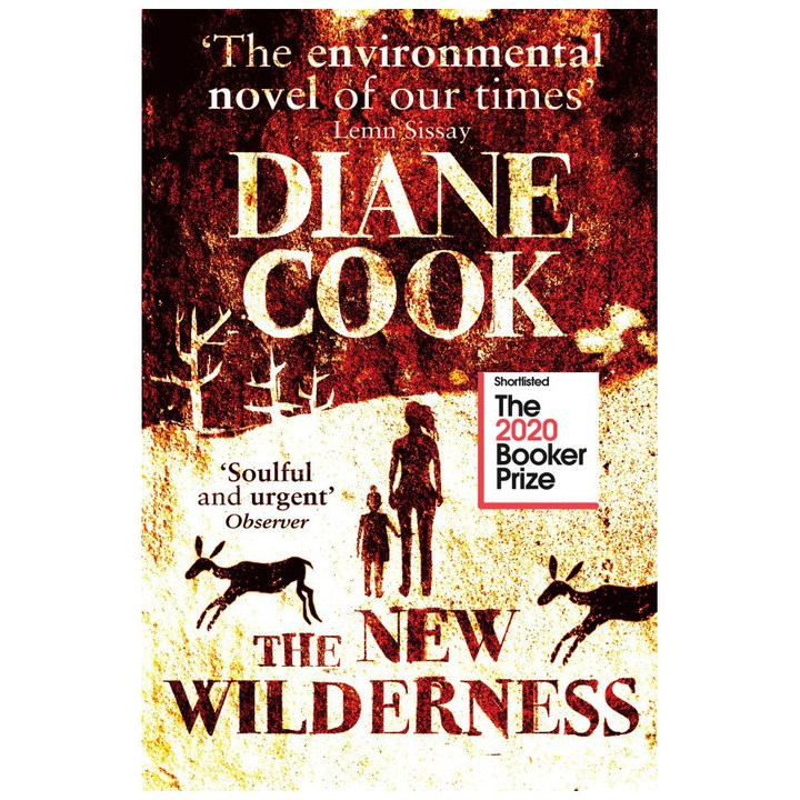 New Wilderness: Shortlisted for the 2020 Booker Prize - Diane Cook