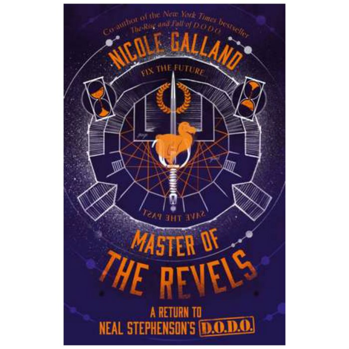 Master of the Revels: A Return to Neal Stephenson's D.O.D.O. (format mare) - Nicole Galland, Neal Stephenson