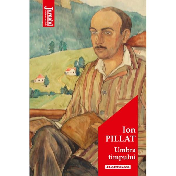 Umbra timpului - Ion Pillat