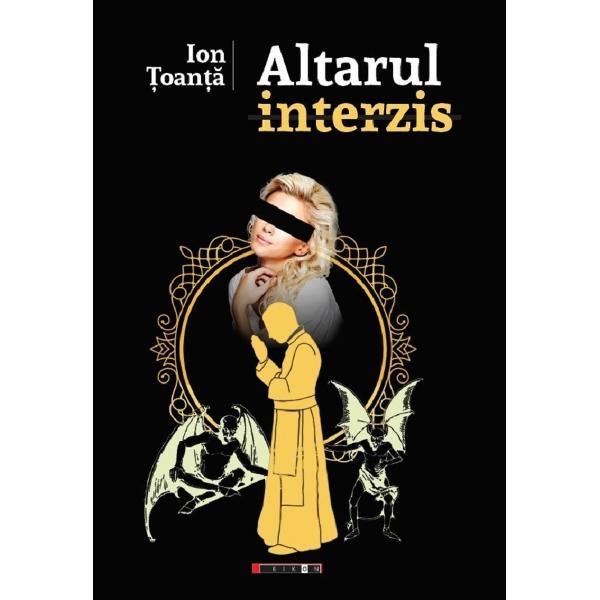 Altarul interzis - Ion Toanta