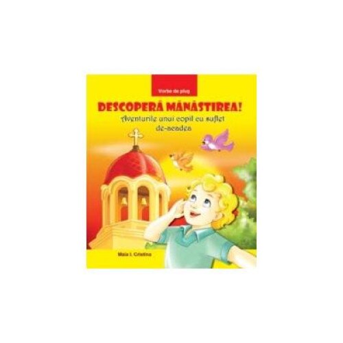 Descopera manastirea!, Maia I. Cristina