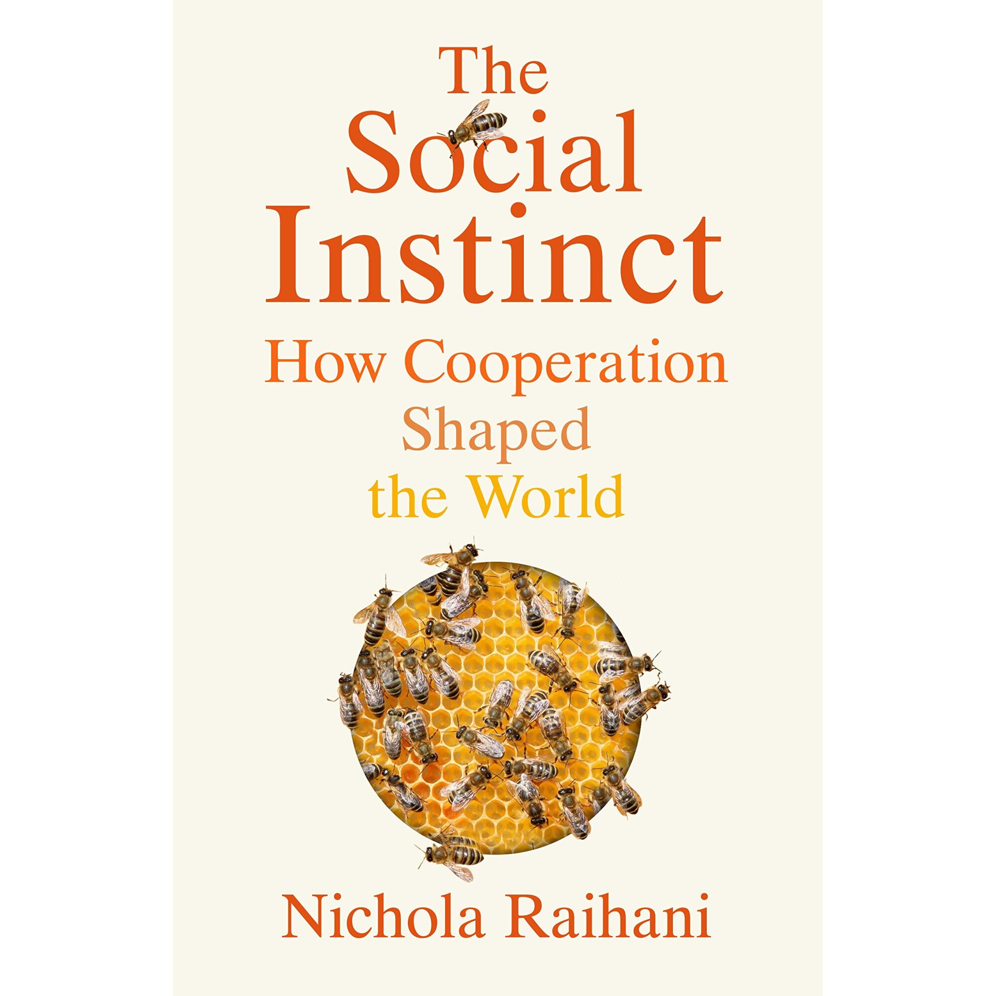 The Social Instinct - Nichola Raihani