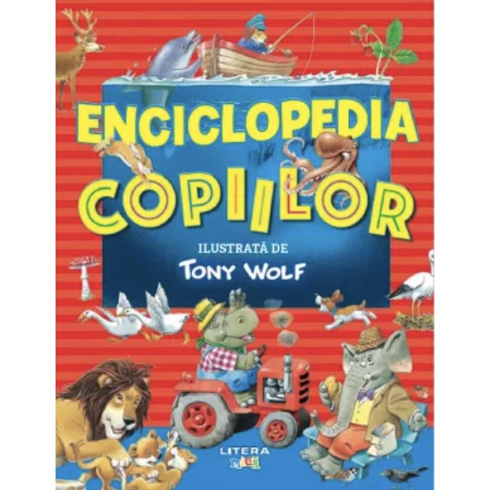 Enciclopedia copiilor ilustrata de Tony Wolf
