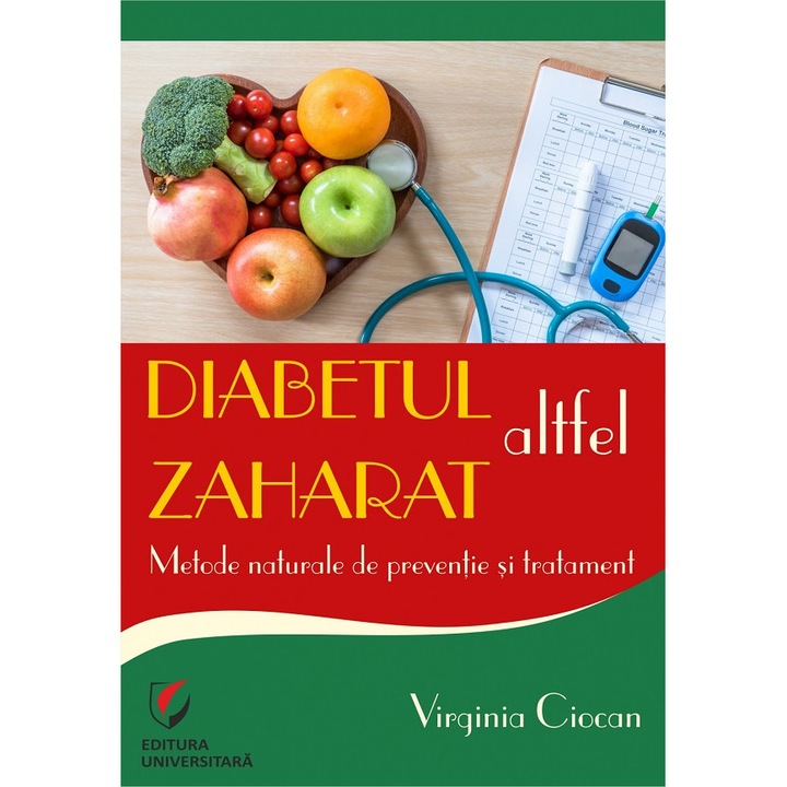 Diabetul Zaharat Altfel - Virginia Ciocan