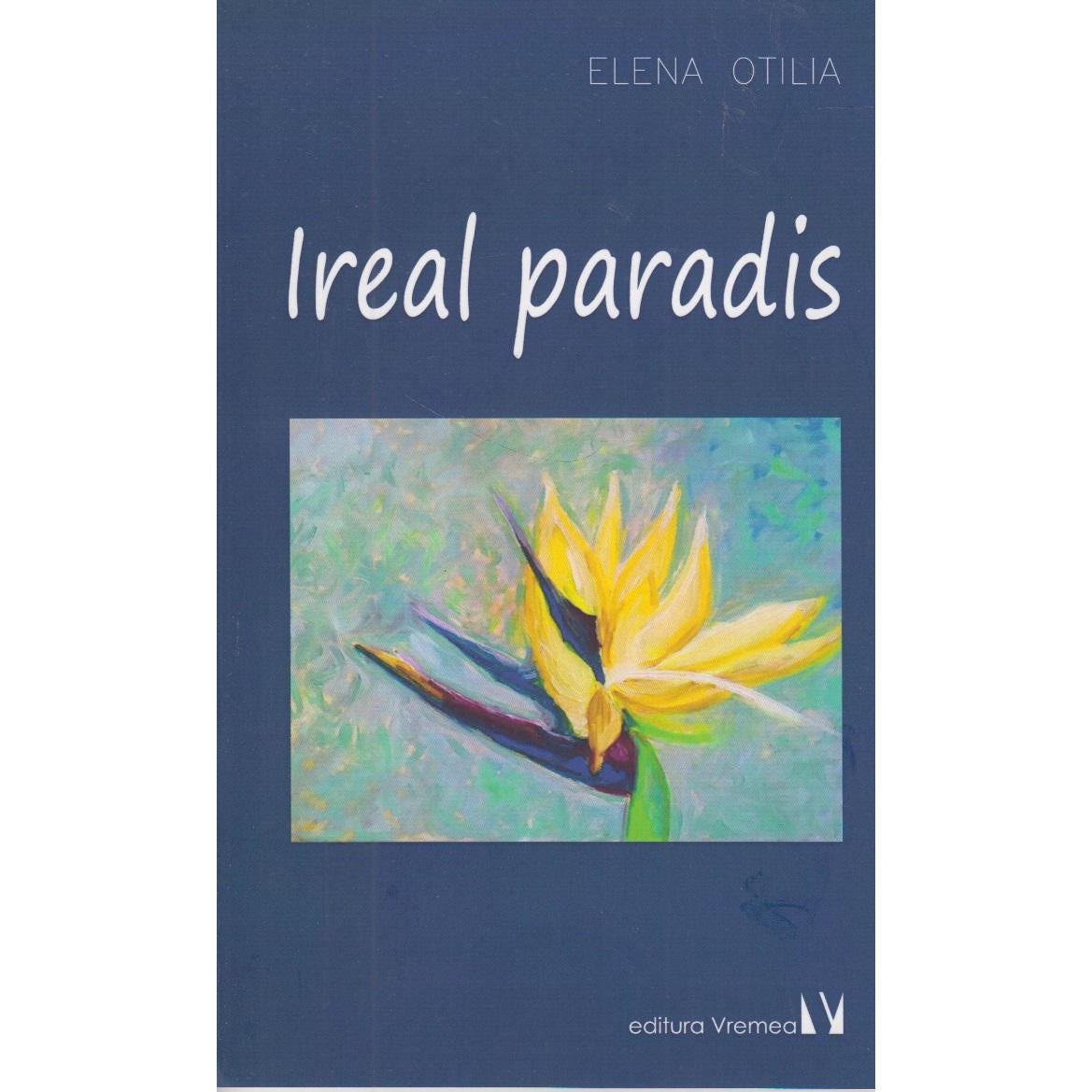 Ireal Paradis, Elena Otilia