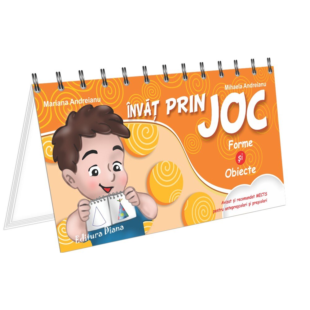 Forme si obiecte - Invat prin joc - Mariana Andreianu