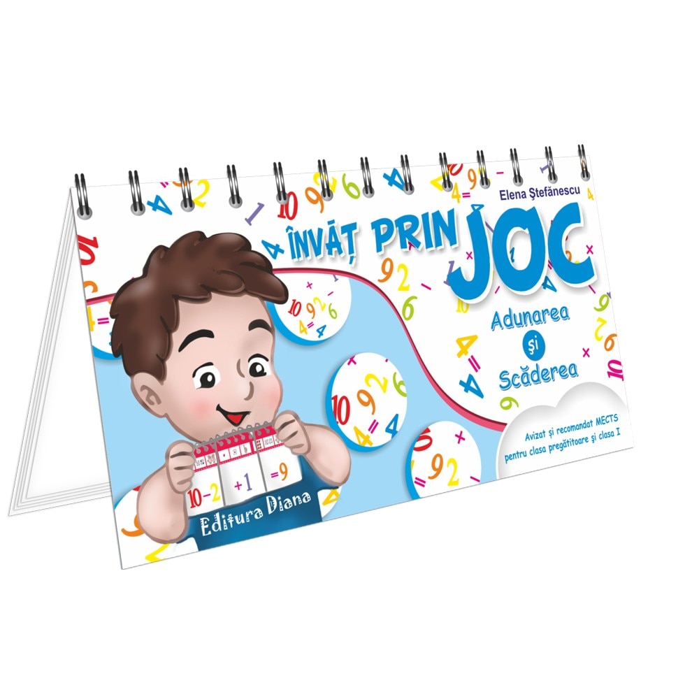 Adunarea si scaderea - Invat prin joc - Mariana Andreianu