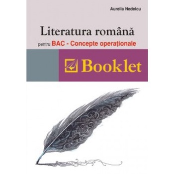 Literatura Romana Pentru Bac - Concepte Literatura Romana Pentru Bac - Concepte