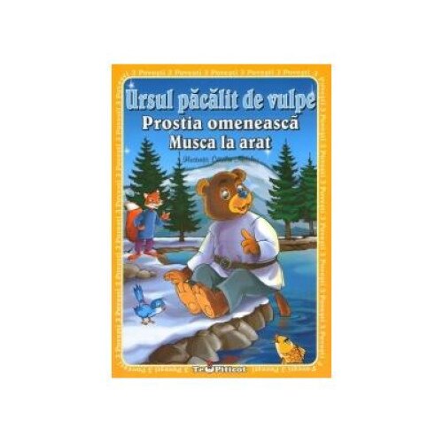Ursul pacalit de vulpe - Prostia omeneasca - Musca la arat