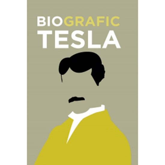 BioGrafic Tesla - Biografia lui Tesla, Brian Clegg