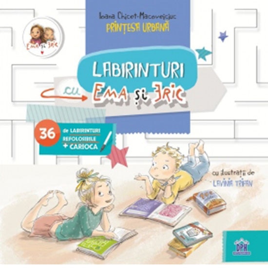 Labirinturi cu Ema si Eric, Ioana Chicet Macoveiciuc