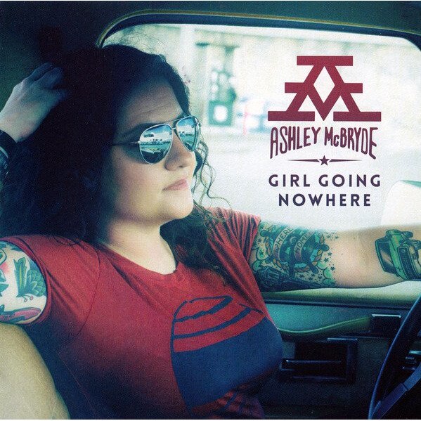 Ashley McBryde – Girl Going Nowhere-CD