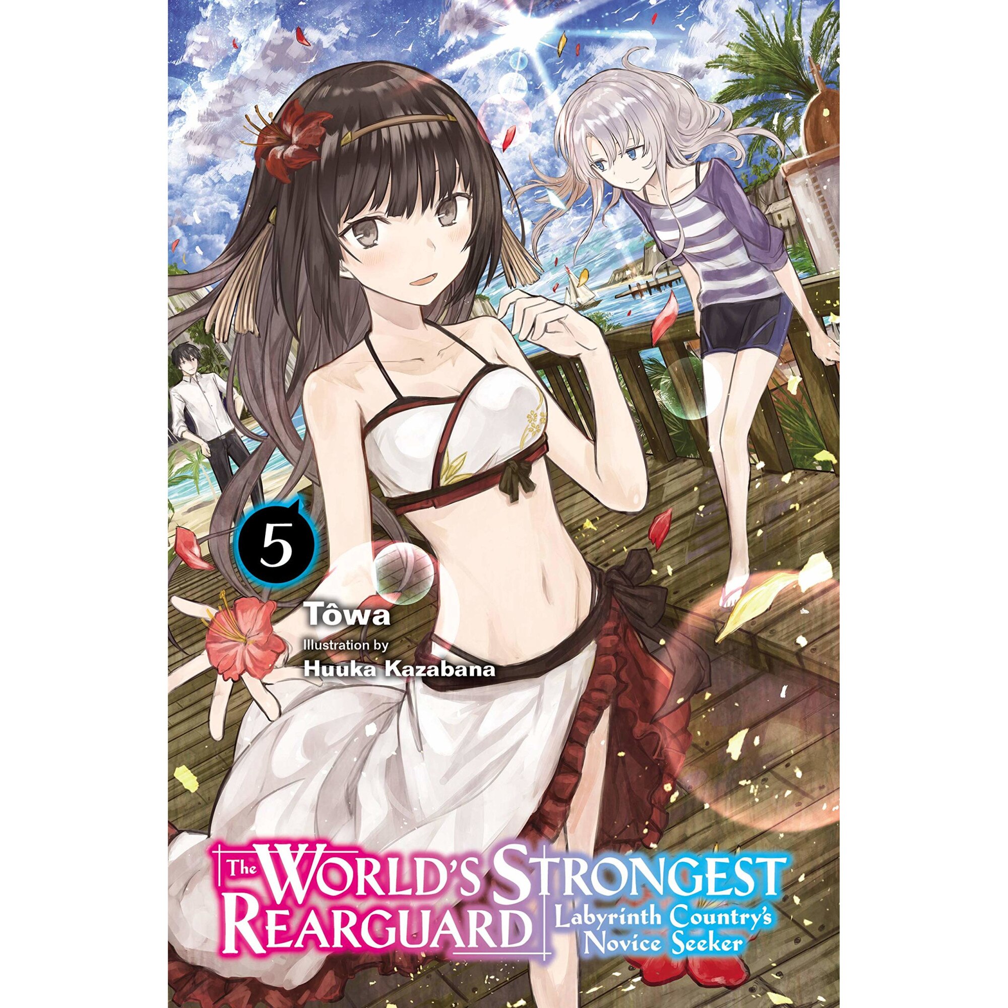 The World's Strongest Rearguard: Labyrinth Country's Novice Seeker. Vol. 5 - Towa