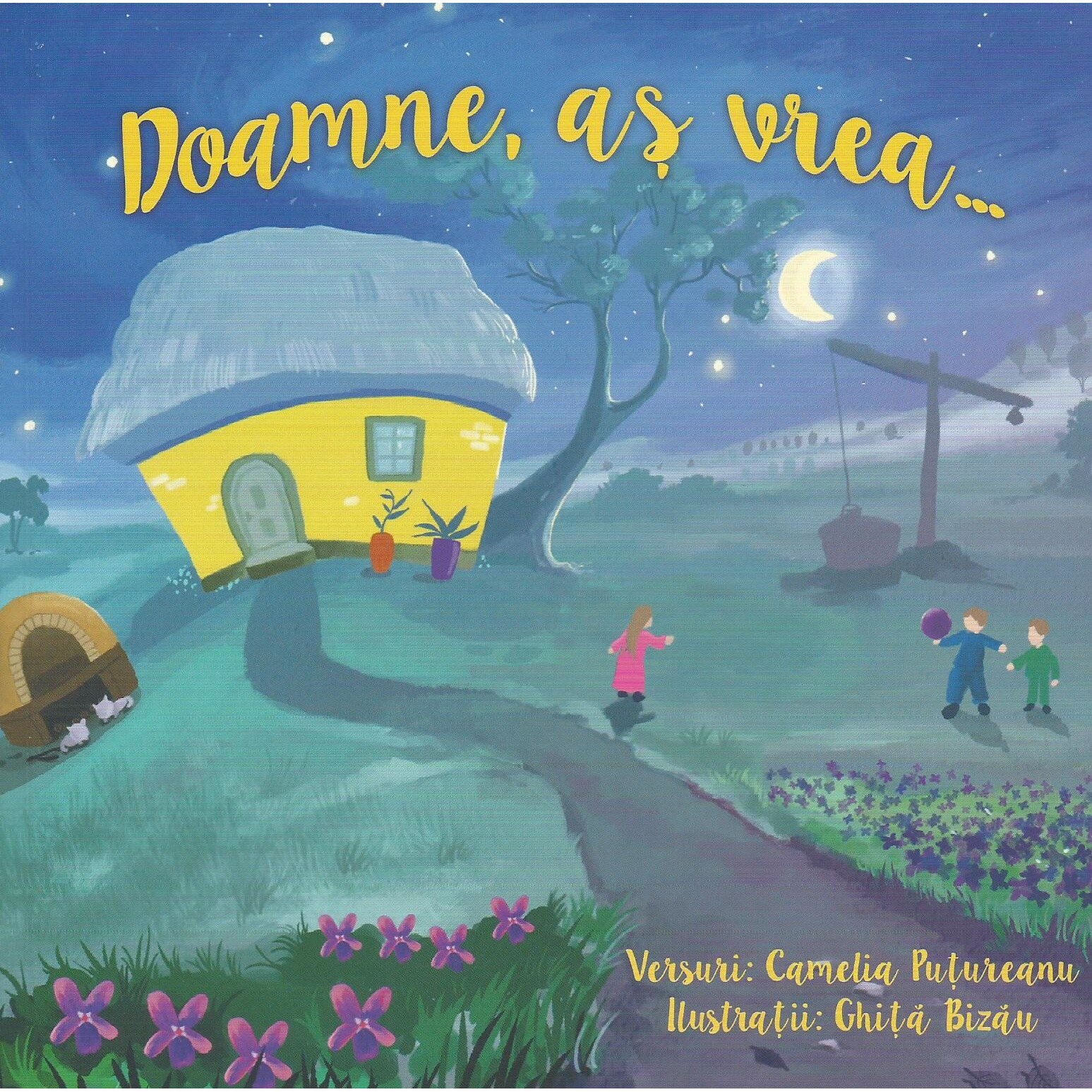 Doamne, as vrea..., Camelia Putureanu