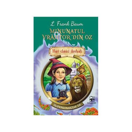 Minunatul vrajitor din Oz, L. Frank Baum