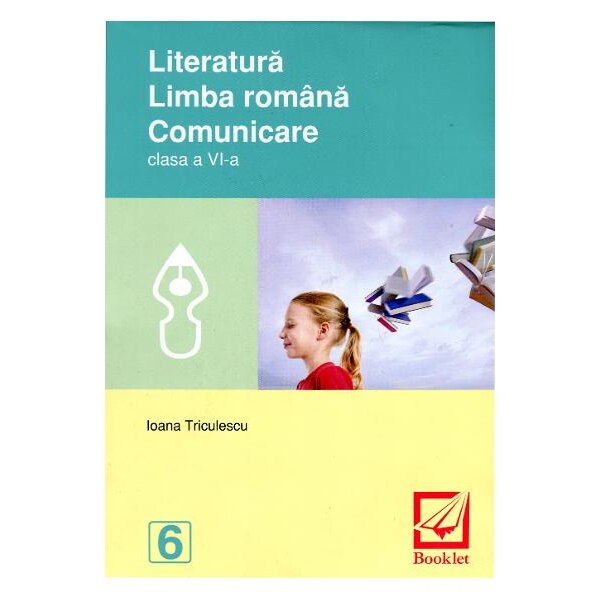 Limba Romana Exercitii Clasa A 6A, 2015 - Ioana Triculescu