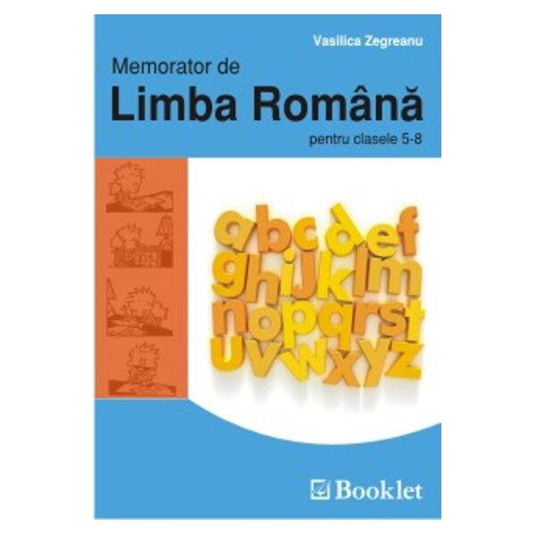 Memorator de Romana 5-8, 2016 - Vasilica Zegreanu