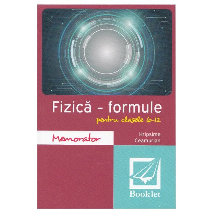 Memorator Fizica Formule 2016 - Hripsimie Ceamurian