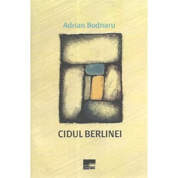 Cidul Berlinei, Adrian Bodnaru Cidul Berlinei, Adrian Bodnaru
